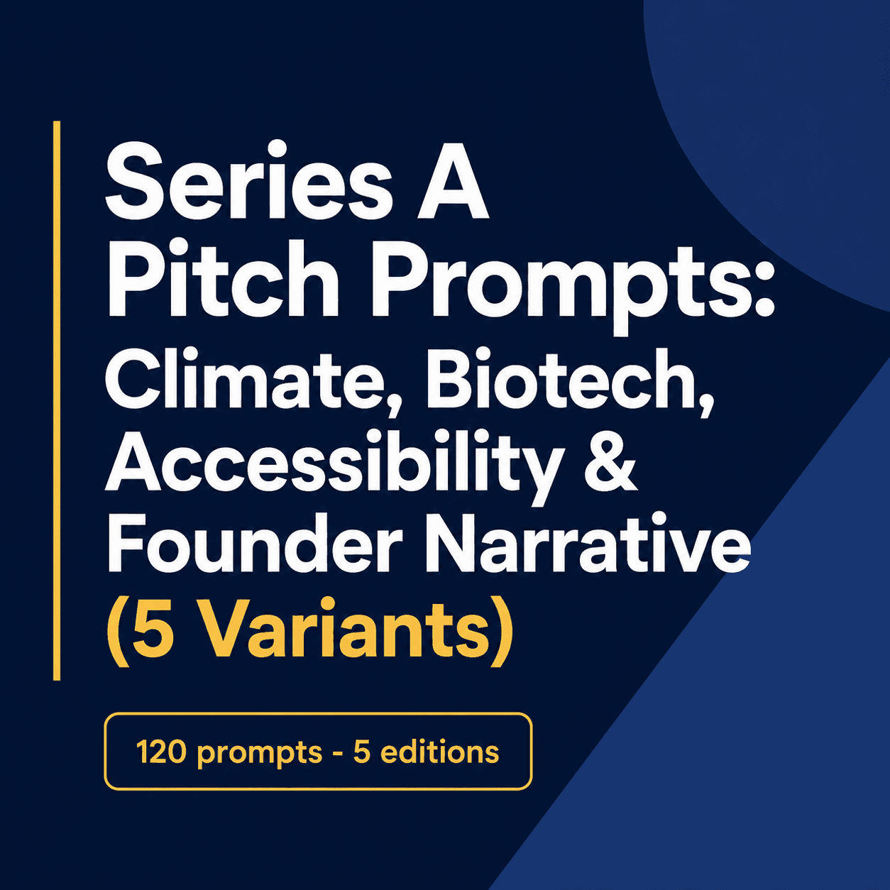Series A Pitch Prompts: 5 Sector-Specific Templates