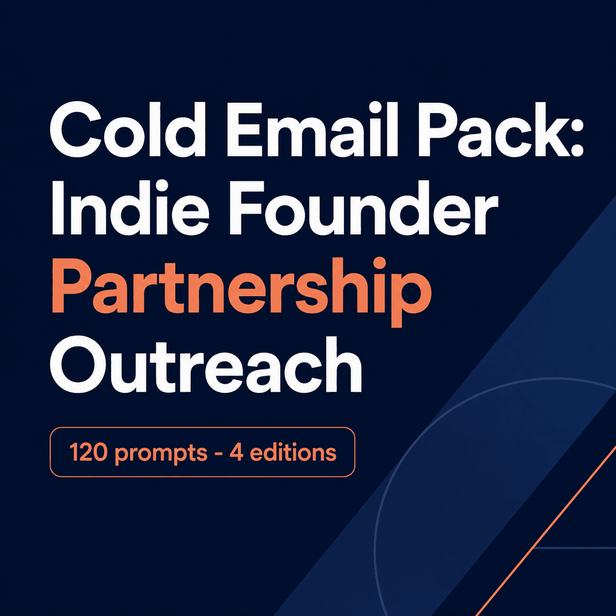 Close Partnerships: 8 Cold Email Prompts for Founders