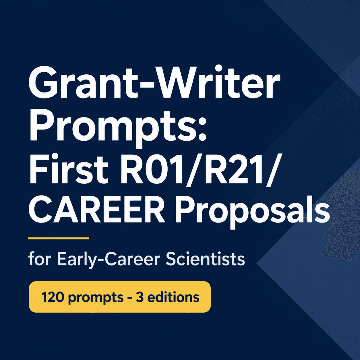 NIH R01 Grant Writing Prompts for Early-Career Scientists