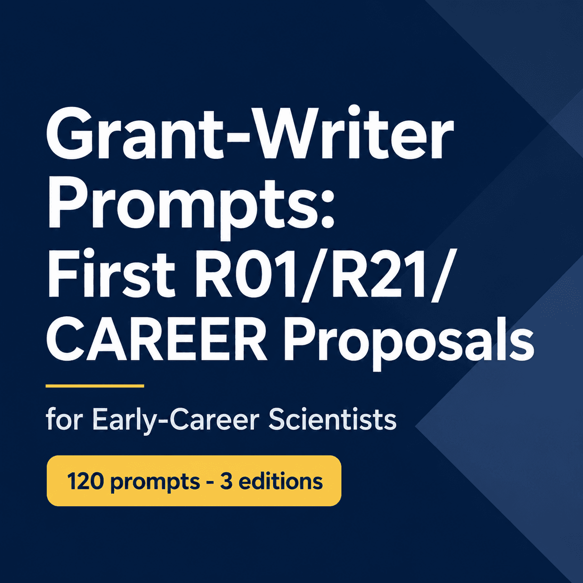 NIH R01 Grant Writing Prompts for Early-Career Scientists