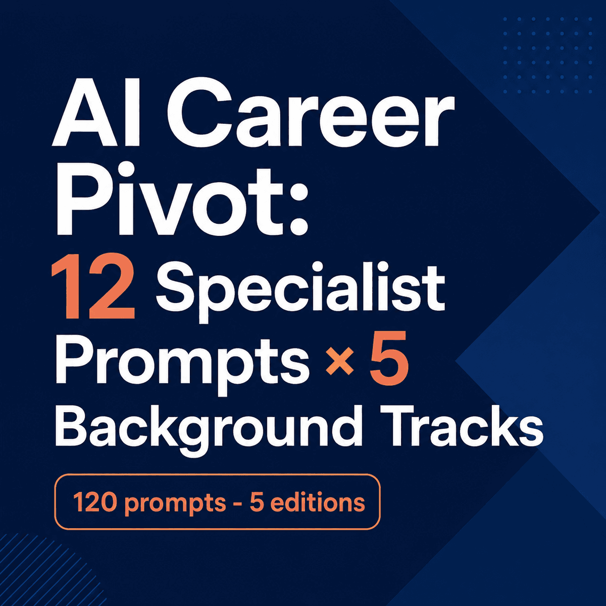 AI Career Pivot: 60 Prompts for Mid-Career Professionals