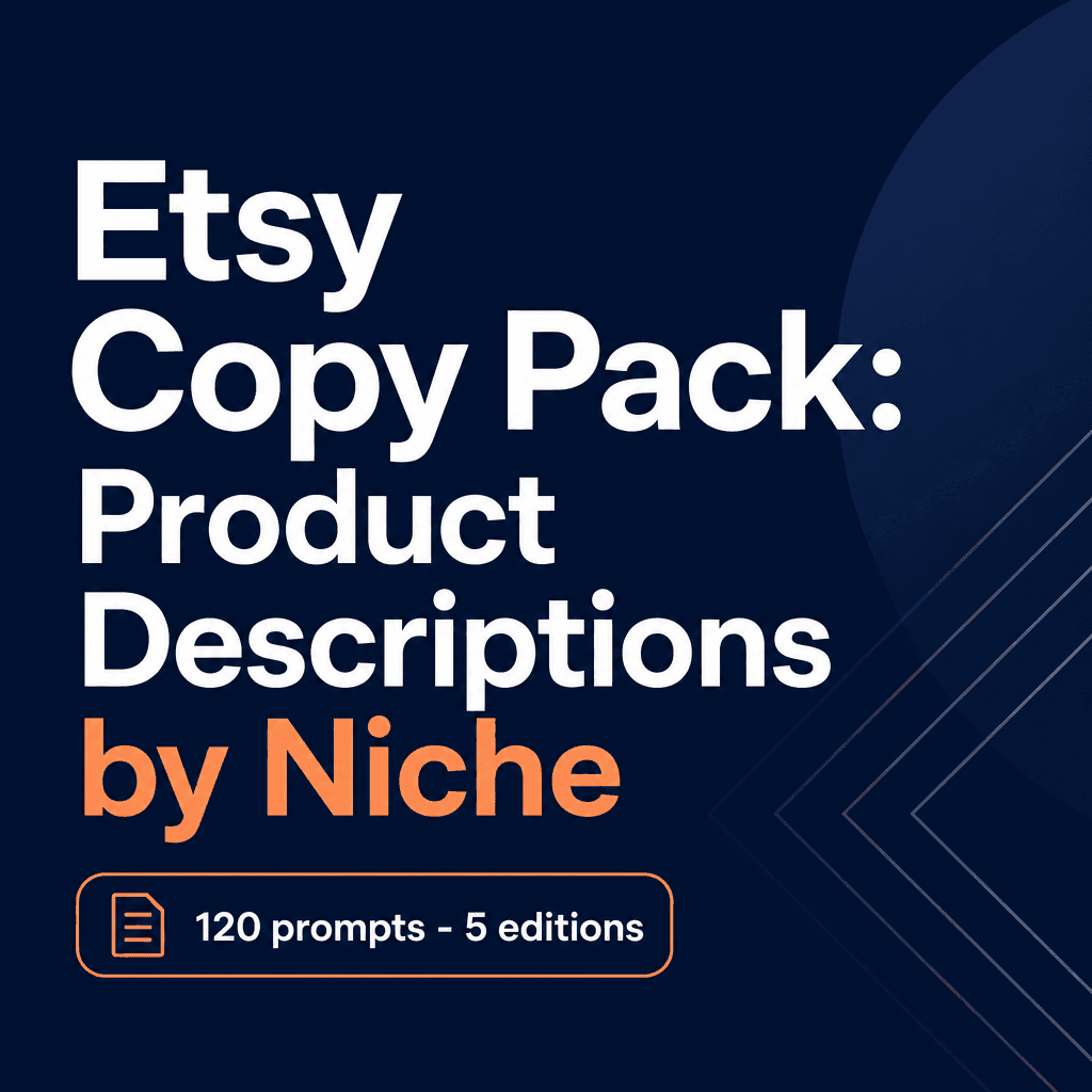 Etsy Product Descriptions: 30 Niche-Tuned Prompts